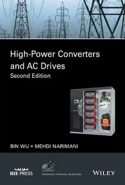 High-Power Converters and AC Drives by Bin Wu