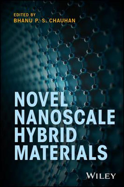 Novel Nanoscale Hybrid Materials by Chauhan Bhanu P. S.
