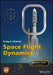 Space Flight Dynamics by Craig A. Kluever