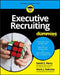 Executive Recruiting for Dummies by David E. Perry