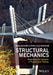 Structural Mechanics: Modelling and Analysis of Frames and Trusses by Karl-Gunnar Olsson