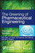 The Greening of Pharmaceutical Engineering, Theories and Solutions by M. R. Islam