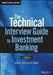 The Technical Interview Guide to Investment Banking, + Website by Paul Pignataro