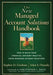 The New Managed Account Solutions Handbook: How to Build Your Financial Advisory Practice Using Managed Account Solutions by Stephen D. Gresham