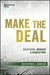 Make the Deal: Negotiating Mergers and Acquisitions by Christopher S. Harrison