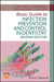 Basic Guide to Infection Prevention and Control in Dentistry by Caroline L. Pankhurst