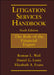 Litigation Services Handbook: The Role of the Financial Expert by Roman L. Weil