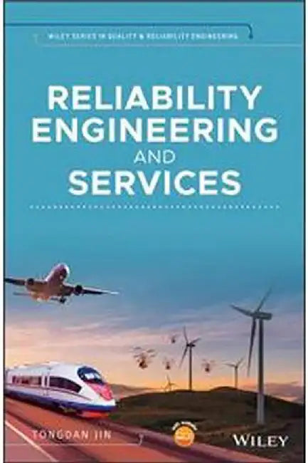 Reliability Engineering And Services by Jin