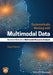 Systematically Working With Multimodal Data: Research Methods In Multimodal Discourse Analysis by Norris