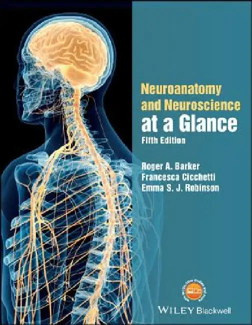 Neuroanatomy and Neuroscience at a Glance by Roger A. Barker