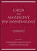 Child and Adolescent Psychopathology by Theodore P. Beauchaine