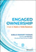 Engaged Ownership: A Guide for Owners of Family Businesses by Amelia Renkert-Thomas