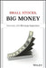 Small Stocks, Big Money: Interviews with Microcap Superstars by Dave Gentry