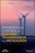 Dynamics And Control Of Electric Transmission And Microgrids by Padiyar