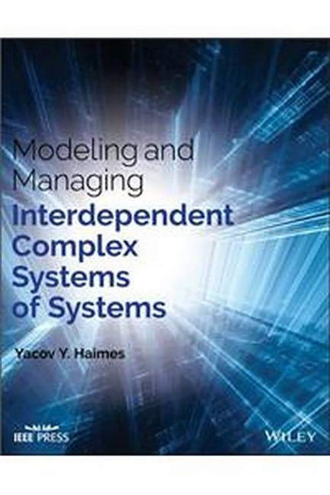 modeling and managing interdependent complex systems of systems