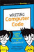 Writing Computer Code: Learn the Language of Computers! by Chris Minnick