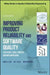 Improving Product Reliability And Software Quality: Strategies Tools Process And Implementation 2E by Levin