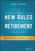 The New Rules of Retirement: Strategies for a Secure Future by Robert C. Carlson