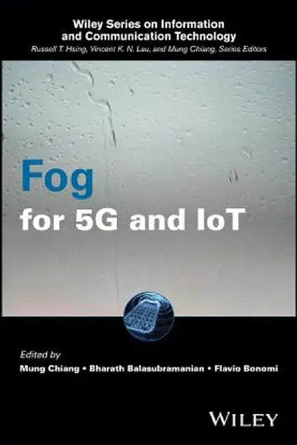 Fog for 5g and Iot by Mung Chiang
