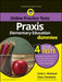 Praxis Elementary Education for Dummies: With Online Practice by Carla C. Kirkland