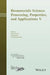 Biomaterials Science: Processing, Properties and Applications V by Roger Narayan
