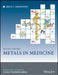 Metals in Medicine by James C. Dabrowiak