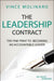 The Leadership Contract: The Fine Print to Becoming an Accountable Leader by Vince Molinaro