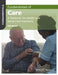 Fundamentals of Care: A Textbook for Health and Social Care Assistants by Ian Peate