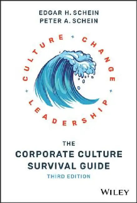 The Corporate Culture Survival Guide by Edgar H. Schein