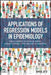 Applications of Regression Models in Epidemiology by Erick Su Rez