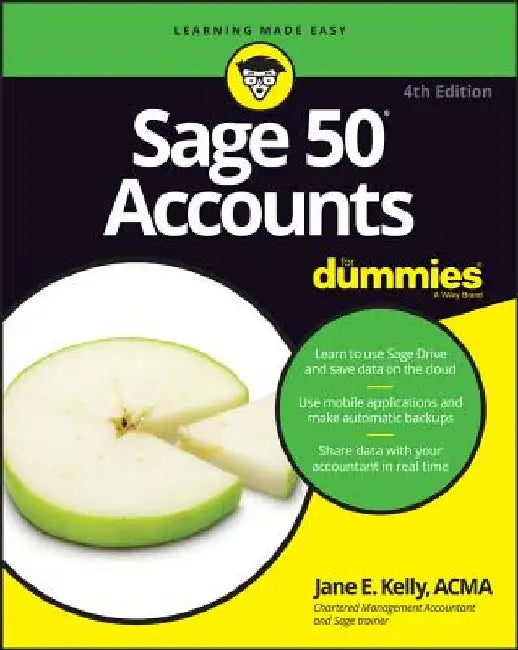 Sage 50 Accounts for Dummies by Jane E. Kelly