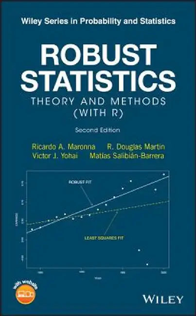 Robust Statistics: Theory and Methods (with R) by Ricardo A. Maronna