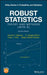 Robust Statistics: Theory and Methods (with R) by Ricardo A. Maronna