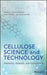 Cellulose Science And Technology: Chemistry Analysis And Applications by Rosenau