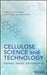 Cellulose Science And Technology: Chemistry Analysis And Applications by Rosenau