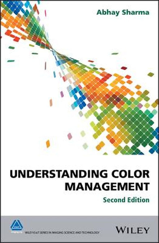 Understanding Color Management by Abhay Sharma