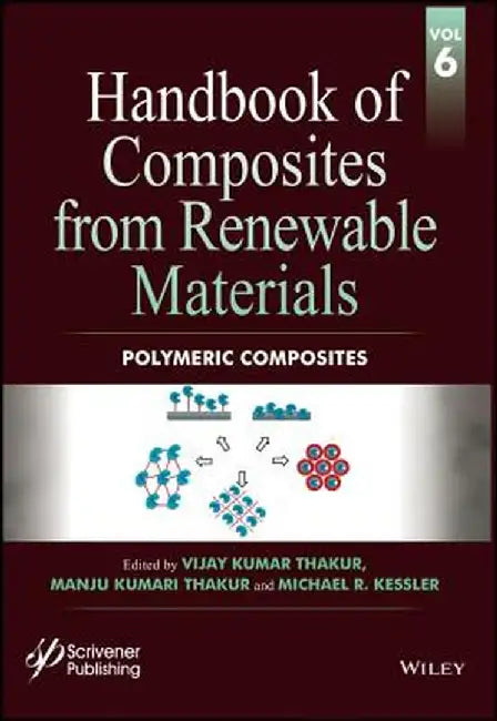 Handbook of Composites from Renewable Materials, Polymeric Composites by Vijay Kumar Thakur
