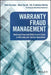 Warranty Fraud Management: Reducing Fraud and Other Excess Costs in Warranty and Service Operations by Matti Kurvinen