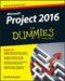 Project 2016 for Dummies by Cynthia Snyder Dionisio