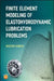 Finite Element Modeling of Elastohydrodynamic Lubrication Problems by Wassim Habchi