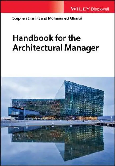 Handbook for the Architectural Manager by Stephen Emmitt