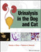 Urinalysis In The Dog And Cat by Chew, Dennis J.
