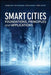 Smart Cities: Foundations, Principles, and Applications by Houbing Song