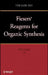 Fieser and Fieser's Reagents for Organic Synthesis Volumes 1 - 28, and Collective Index for Volumes 1 - 22 Set by Tse-Lok Ho