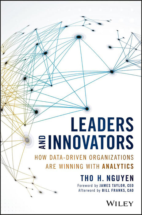 Leaders and Innovators: How Data-Driven Organizations Are Winning with Analytics