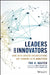 Leaders and Innovators: How Data-Driven Organizations Are Winning with Analytics by Tho H. Nguyen, Bill Franks, James Taylor