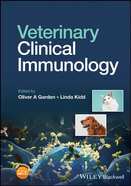 Veterinary Clinical Immunology by Oliver A. Garden