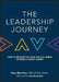 The Leadership Journey: How to Master the Four Critical Areas of Being a Great Leader by Gary Burnison