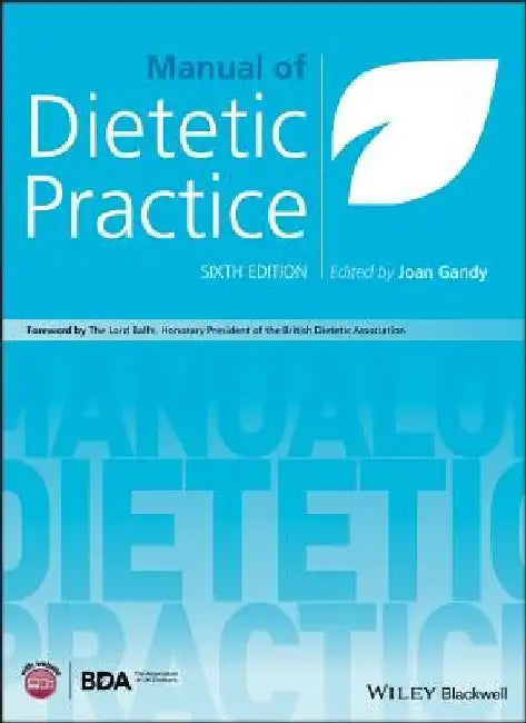 Manual of Dietetic Practice by Joan Gandy