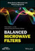 Balanced Microwave Filters by Ferran Martin